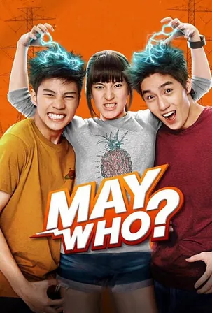 May Nai Fai Rang Frer (2015) เมย์ไหน..ไฟแรงเฟร่อ
